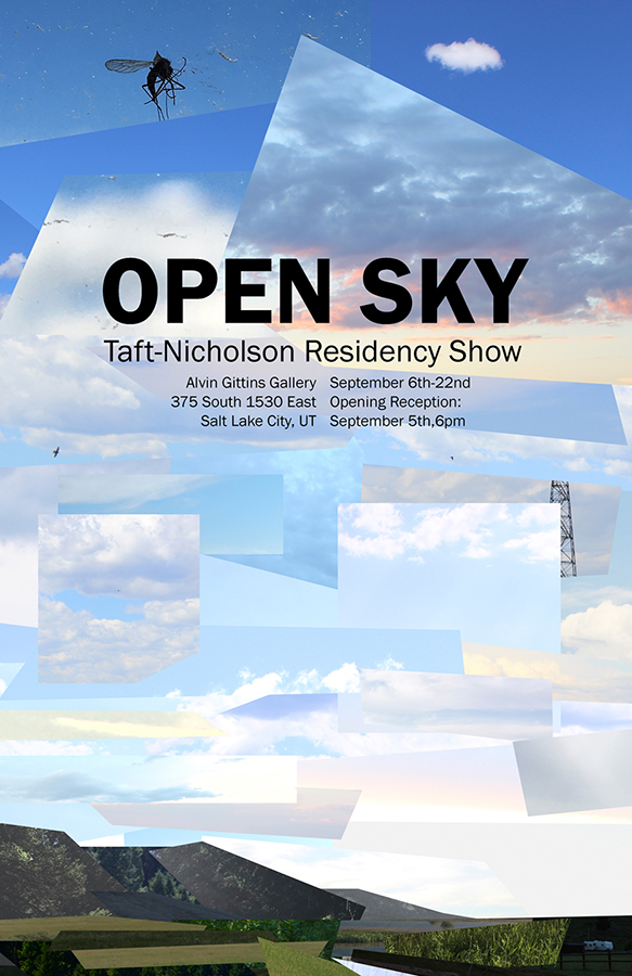 Open Sky Taft-Nicholson Residency Show